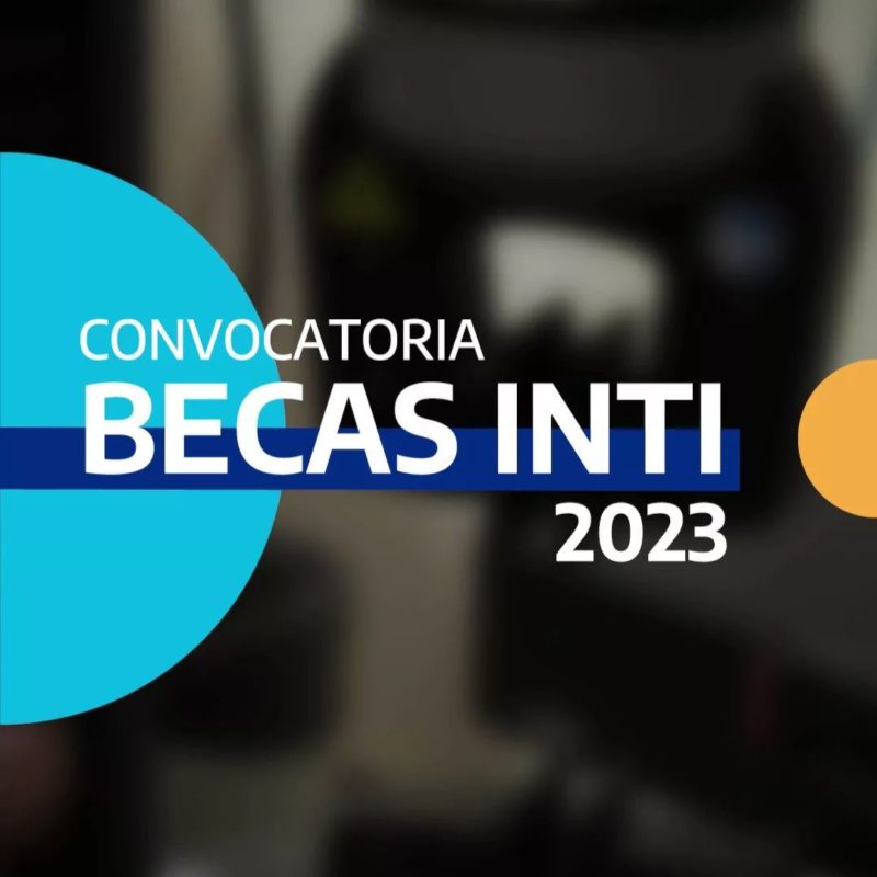 Convocatoria BECAS INTI 2023