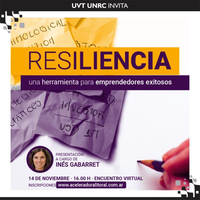 Resiliencia: una herramienta para emprendedores exitosos [Invitación]